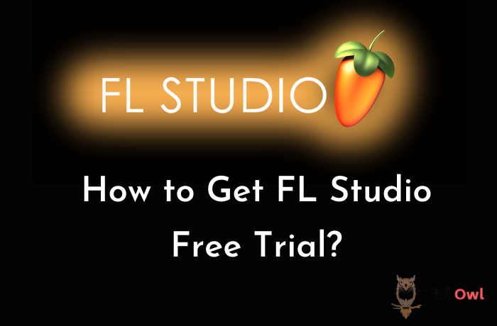 How to Get FL Studio Free Trial