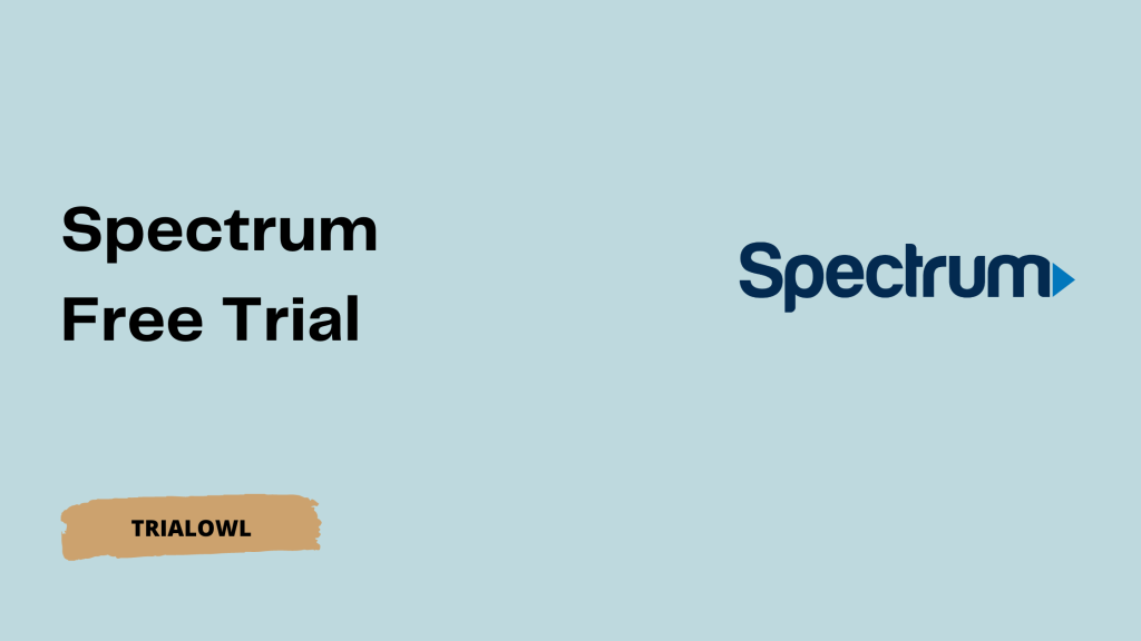 Spectrum Free Trial - TrialOwl