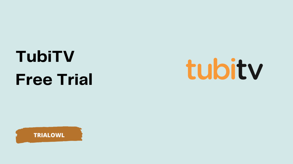 TubiTV Free Trial - TrialOwl